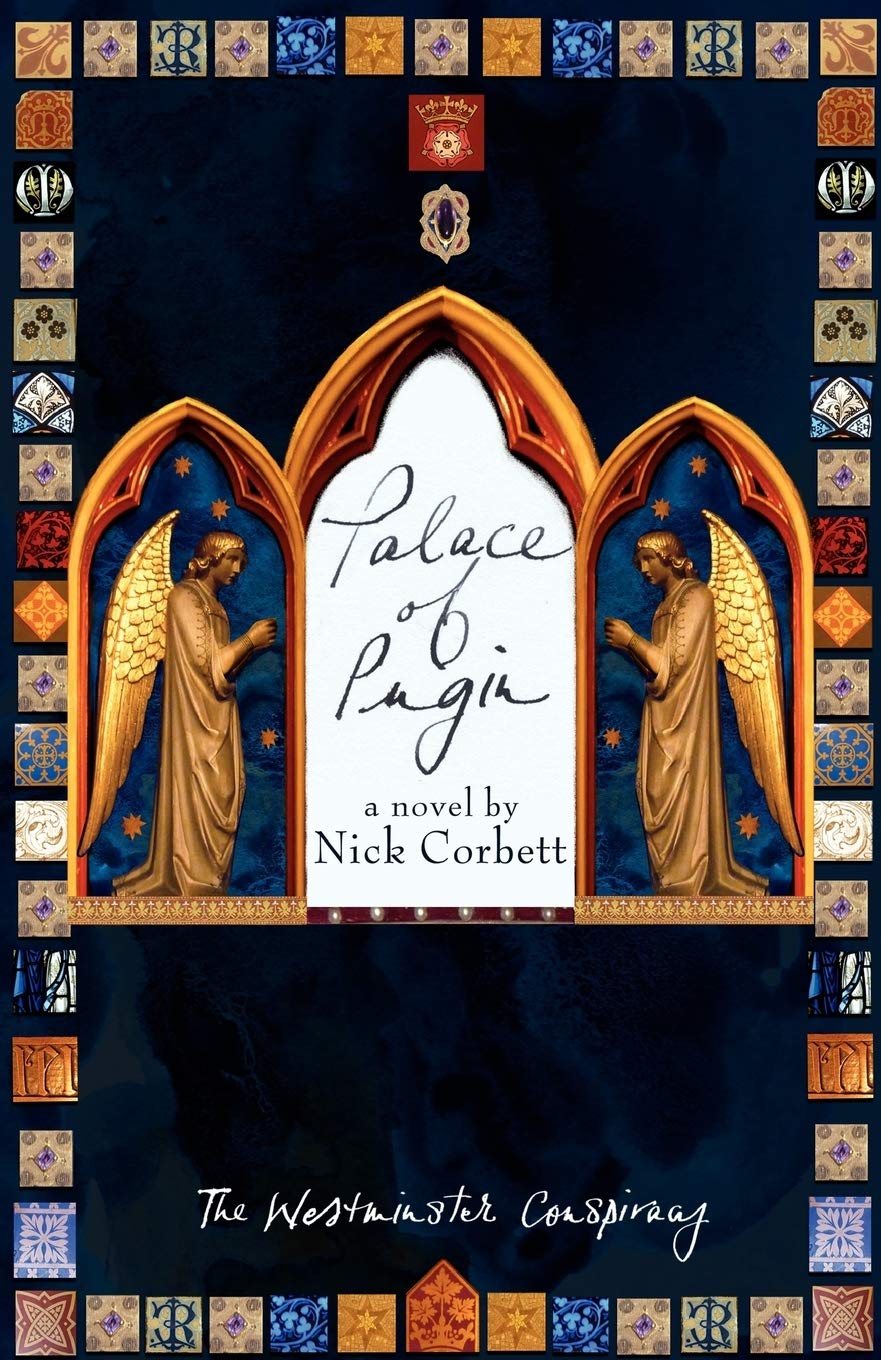 Palace of Pugin: The Westminster Conspiracy