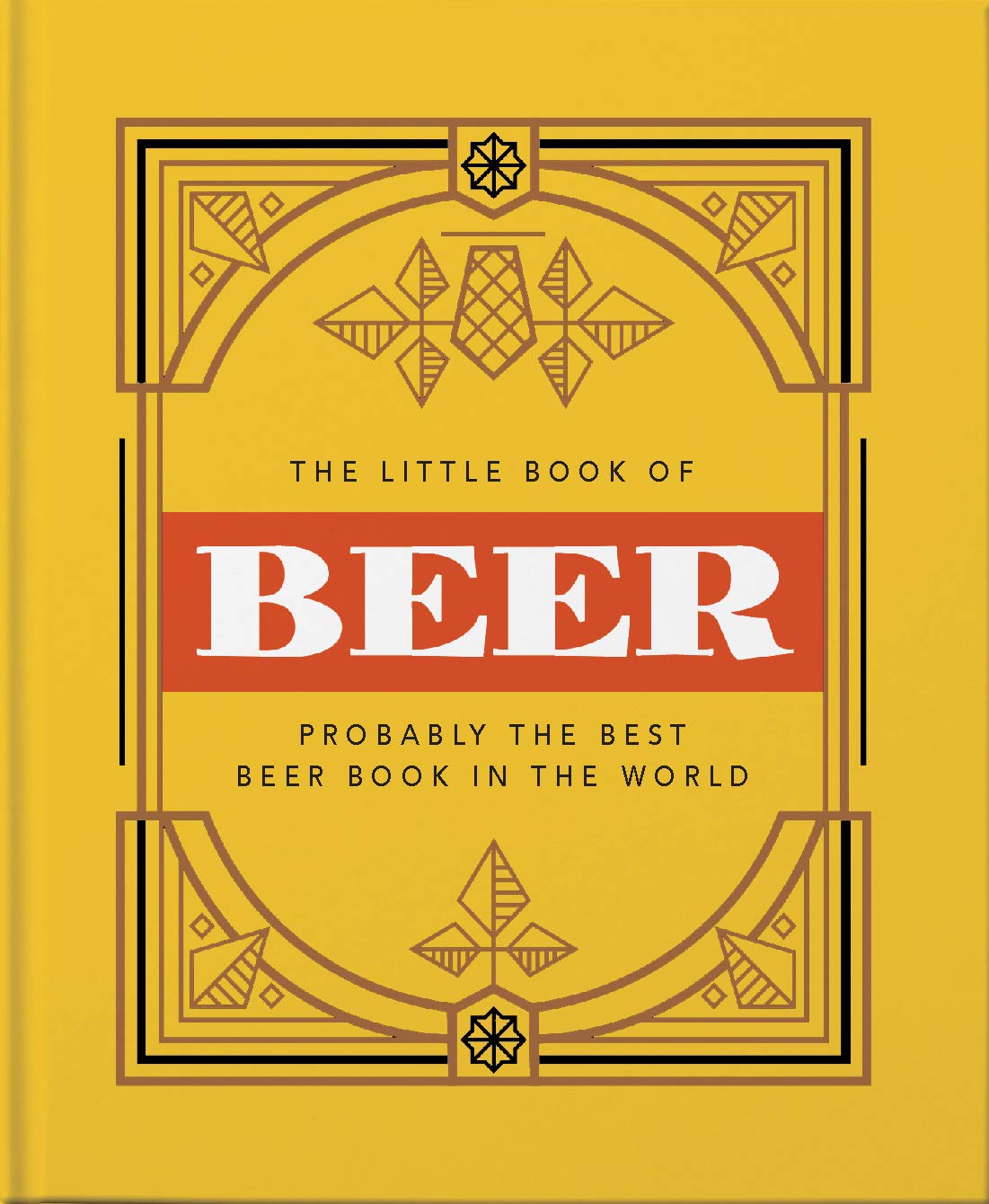 The Little Book of Beer: Probably the best beer book in the world: 1