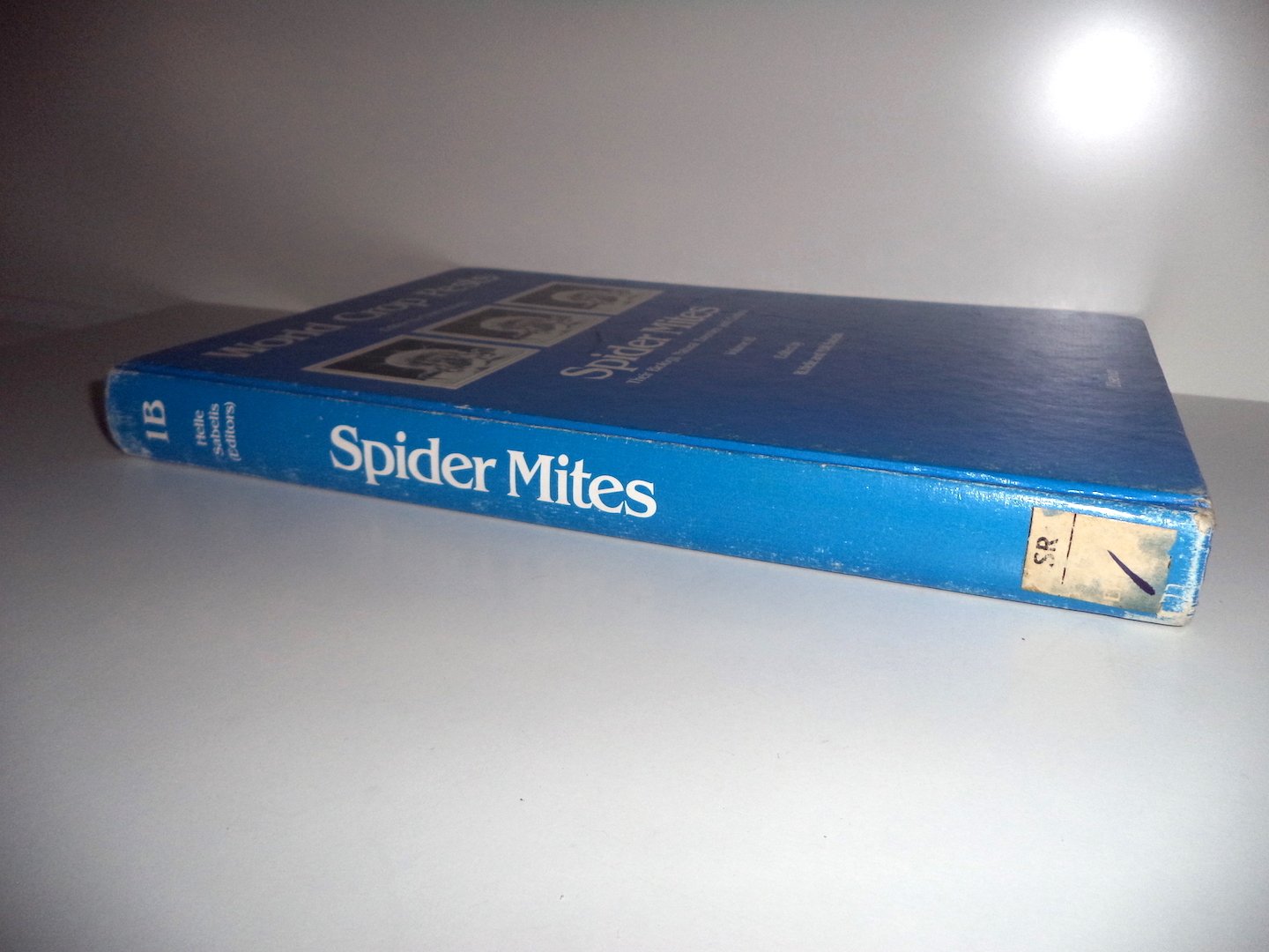 Spider Mites (Volume 1B) (World Crop Pests, Volume 1B)