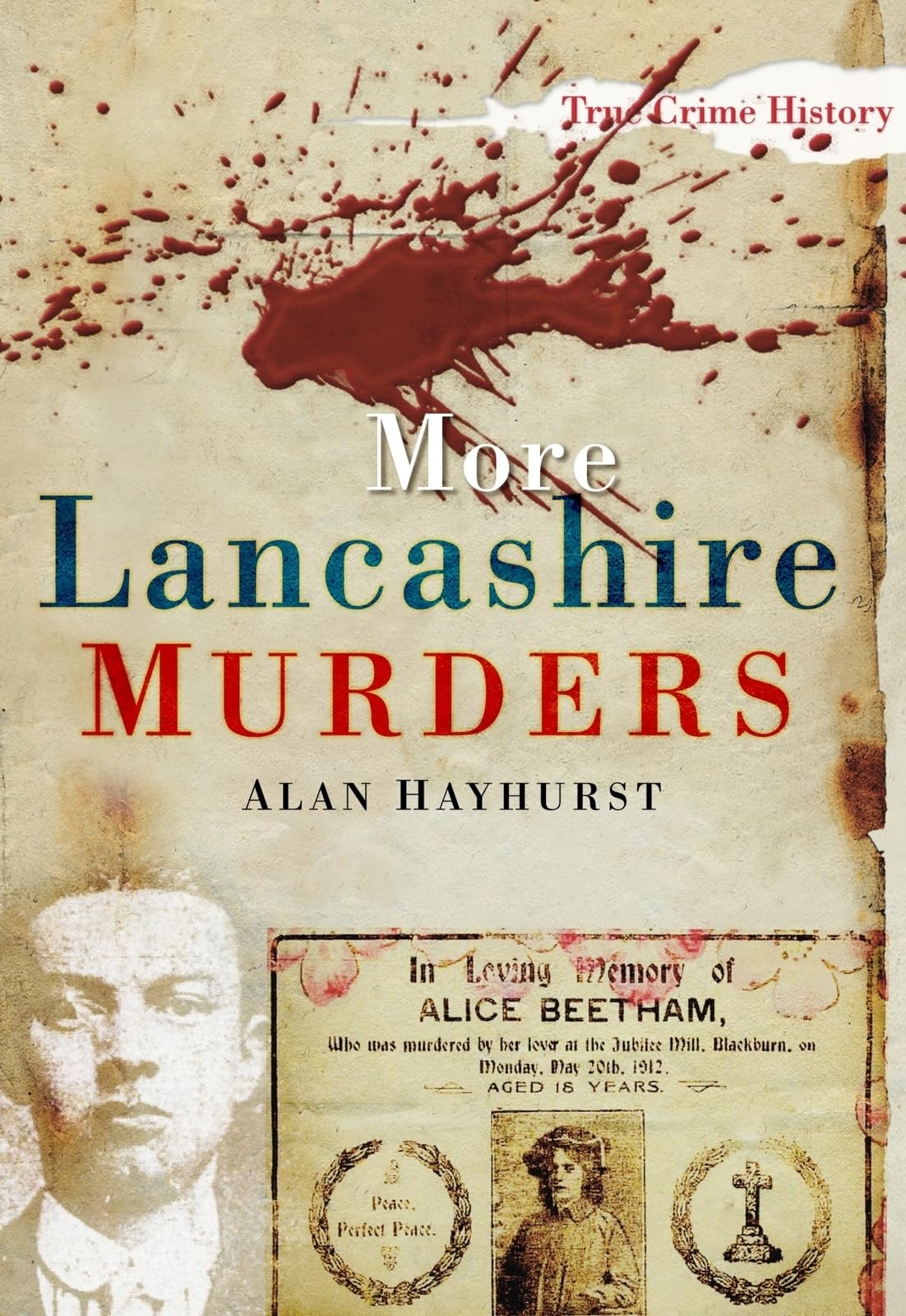 More Lancashire Murders (Sutton True Crime History)