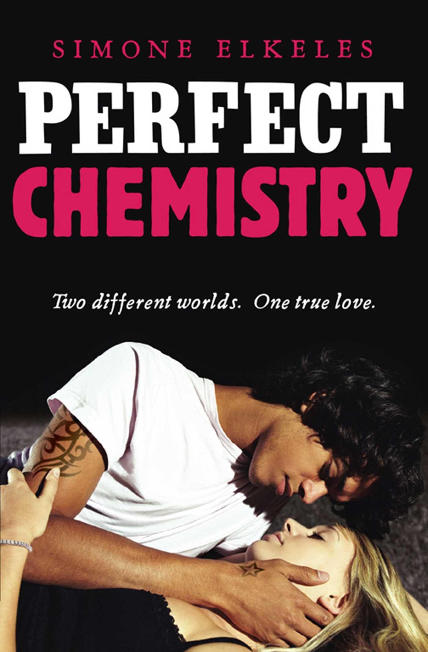 Perfect Chemistry Paperback – 1 April 2010