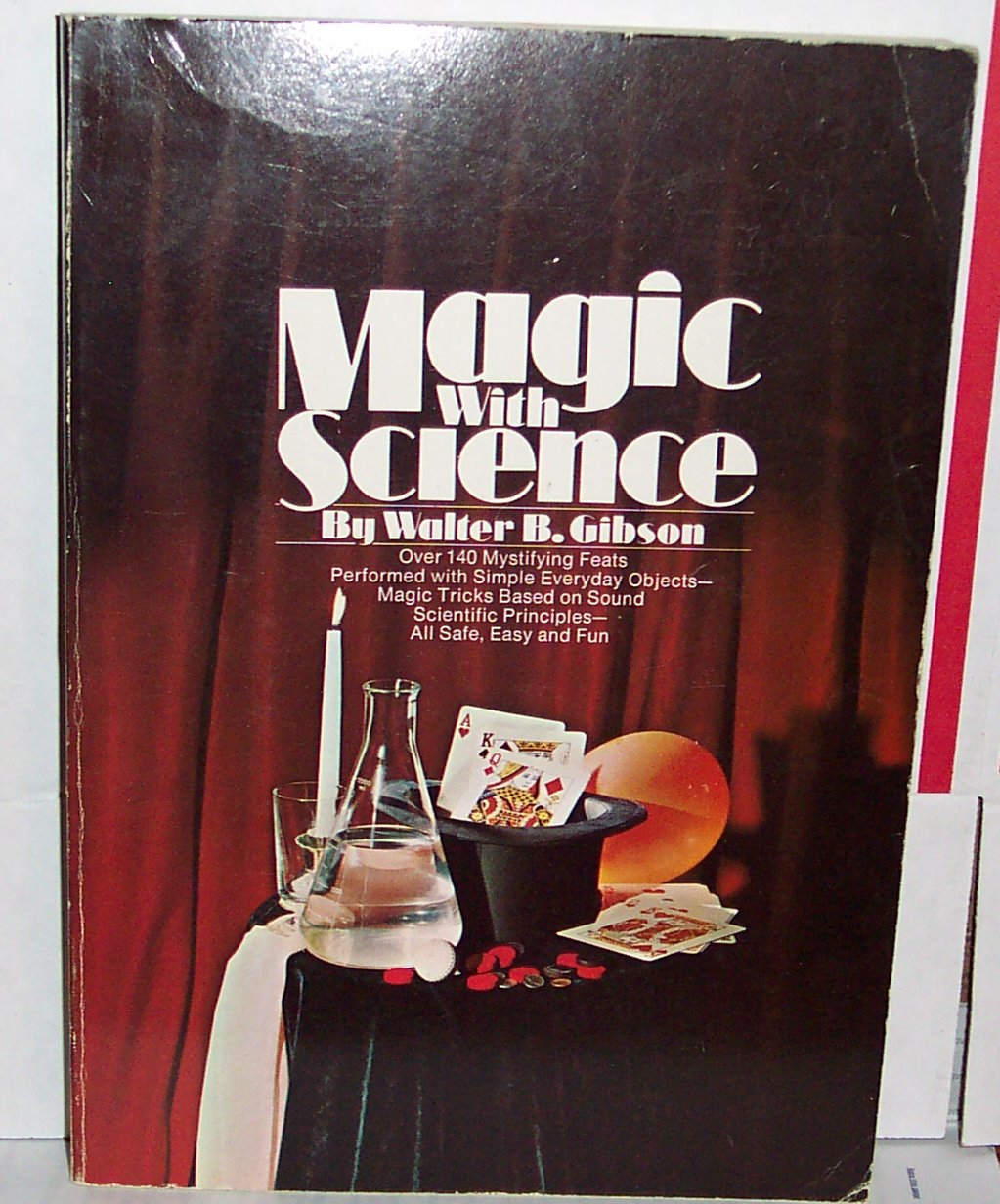 Buy Magic With Science: Scientific Tricks, Demonstrations, and Experiments for Home, Classes, Science Clubs, and Magic Shows — BookShops.in