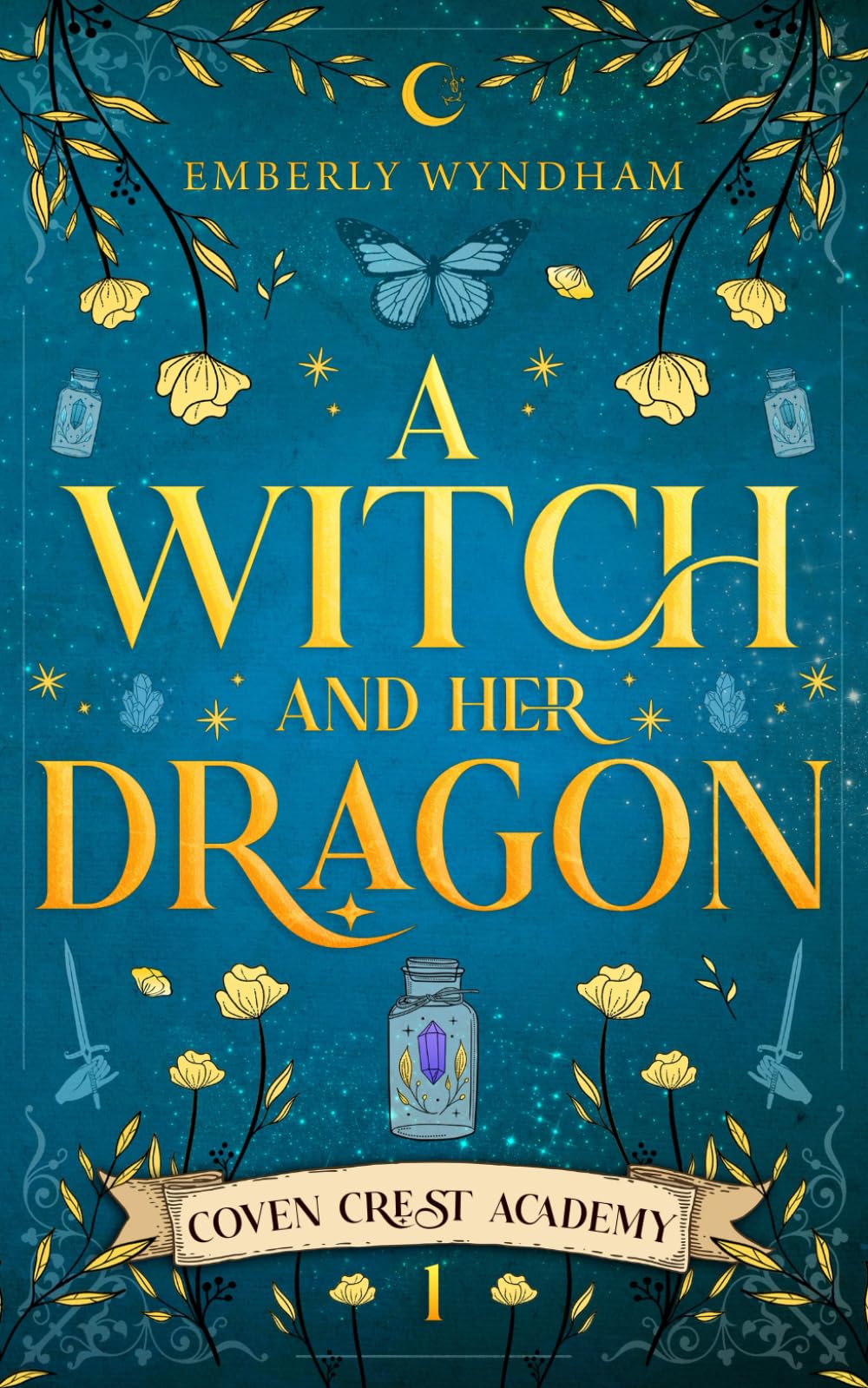 A Witch and Her Dragon: A Cozy Fantasy Shifter Romance: 1 (Coven Crest Academy)