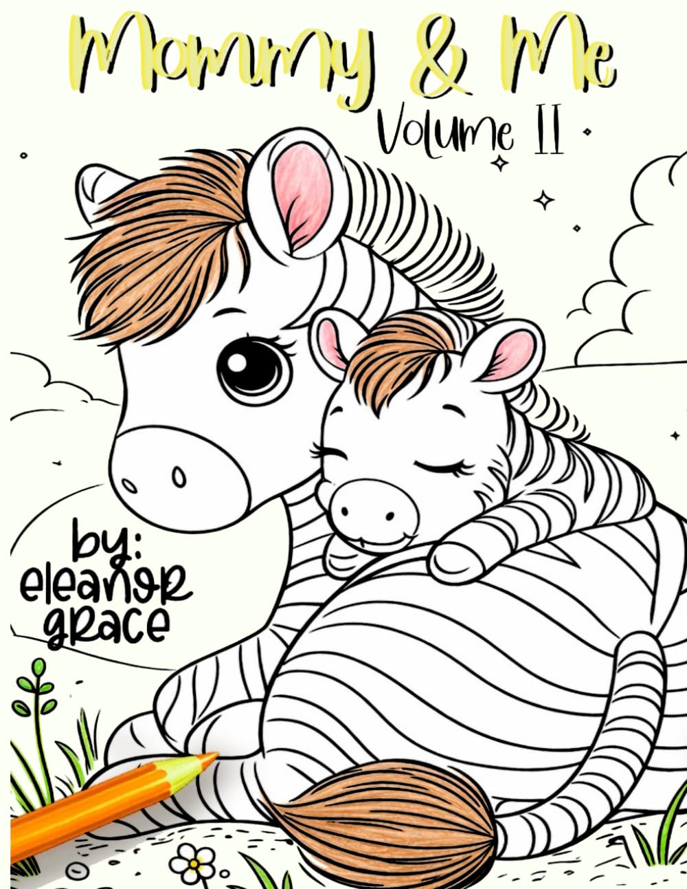Mommy & Me: Adorable Animal Coloring Book Volume 2: Mother's Day, Adorable Baby Animals with Their Moms – A Relaxing Coloring Book for All Ages