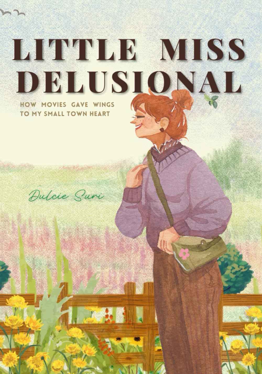 Little Miss Delusional: How Movies Gave Wings to My Small-Town Heart