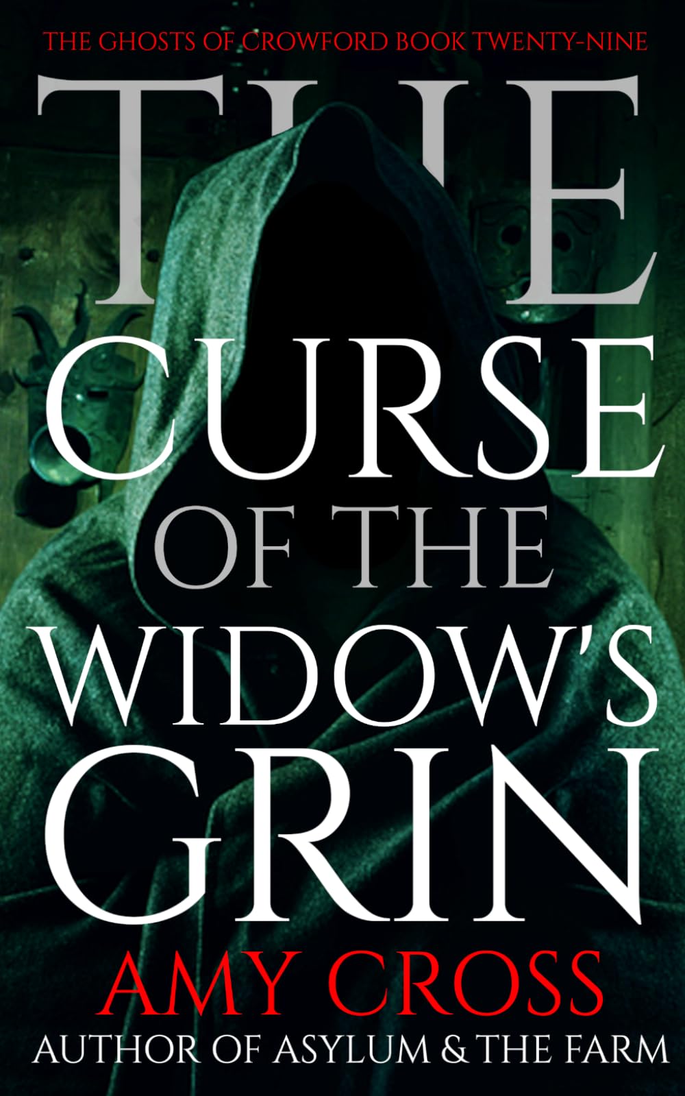 The Curse of the Widow's Grin (The Ghosts of Crowford)