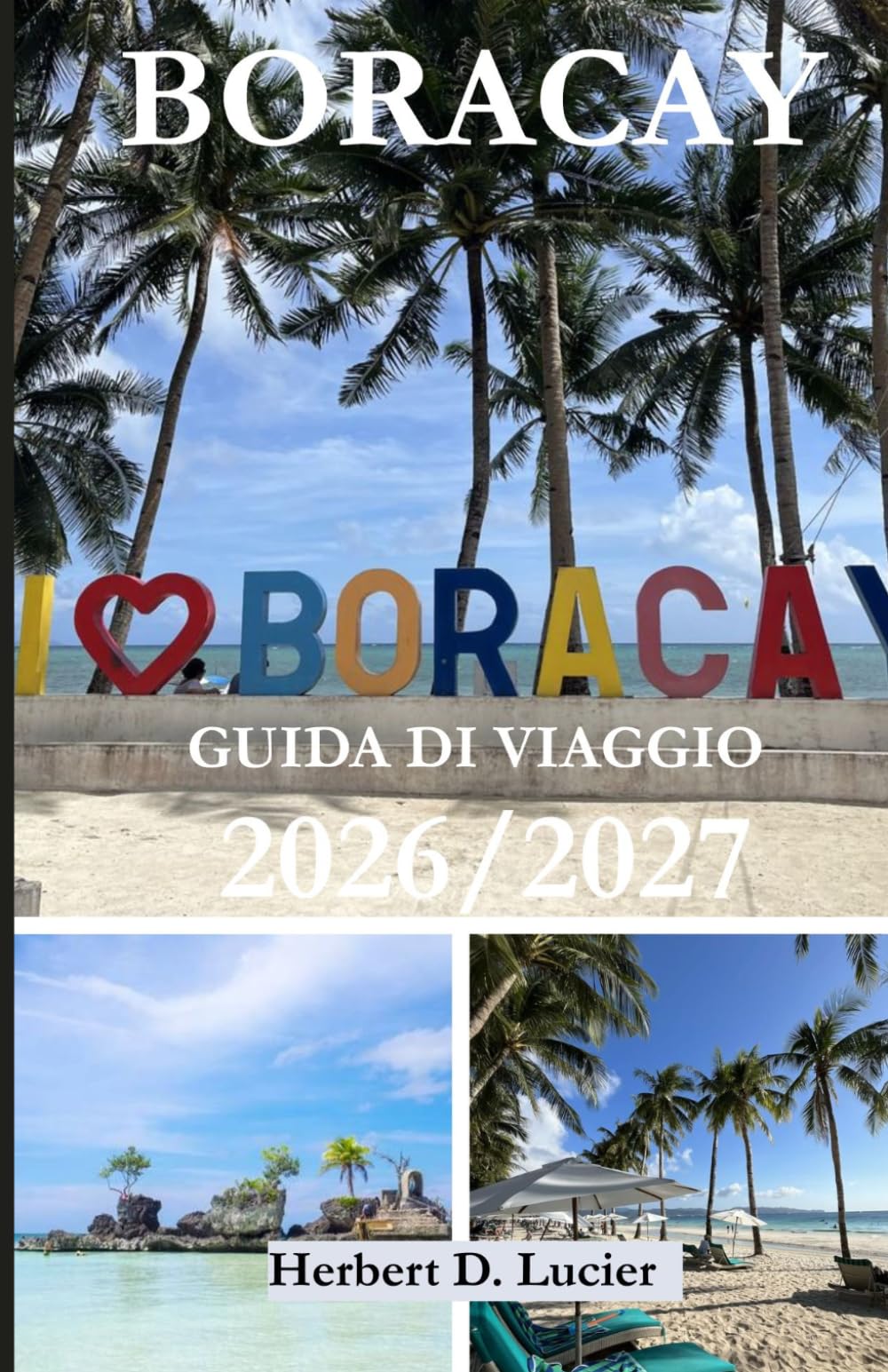 GUIDA DI VIAGGIO DI BORACAY 2026/2027
