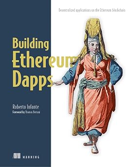 Building Ethereum DApps Decentralized Applications on the Ethereum Blockchain
