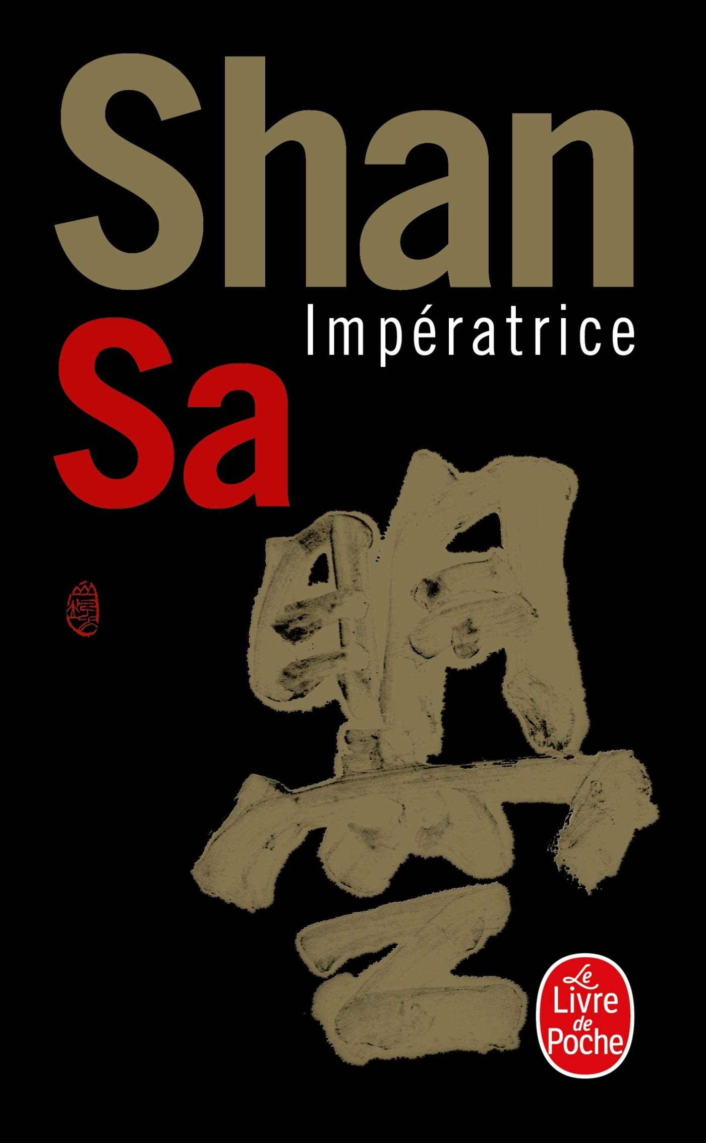 IMPERATRICE: IMPERATRICE [Pocket Book] SHAN SA,
