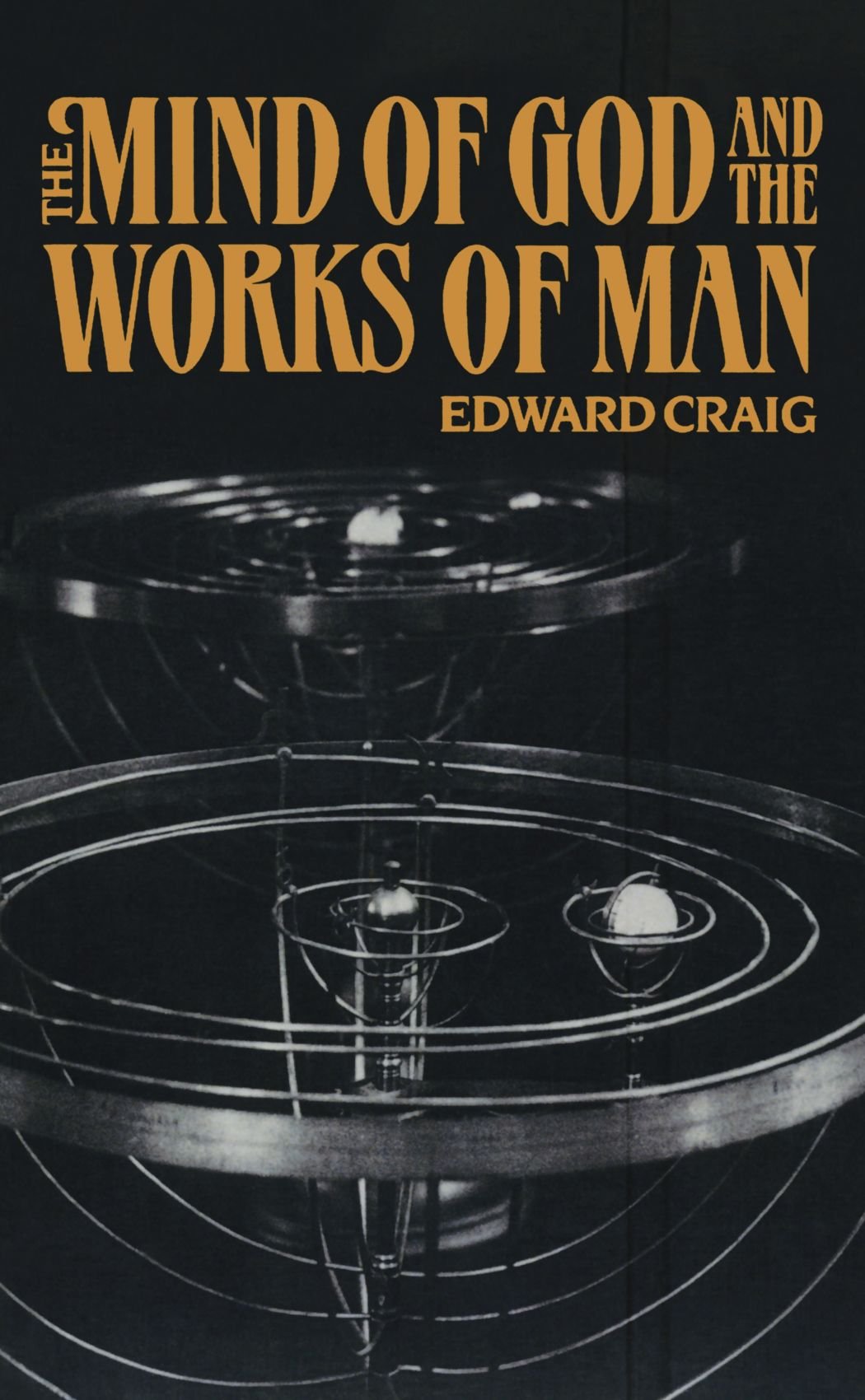 The Mind Of God And The Works Of Man