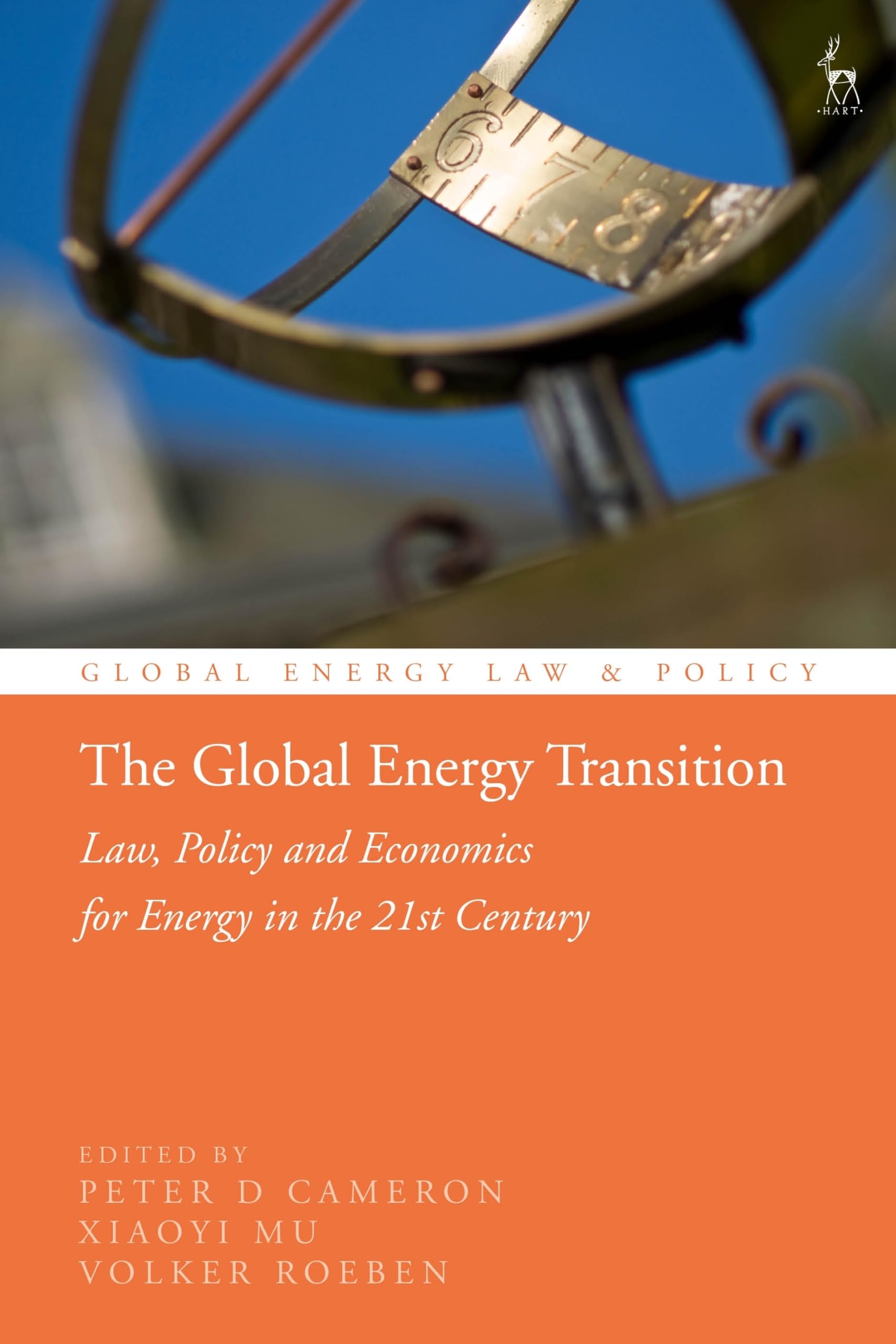 Buy The Global Energy Transition: Law, Policy and Economics for Energy in the 21st Century (Global Energy Law & Policy) — BookShops.in