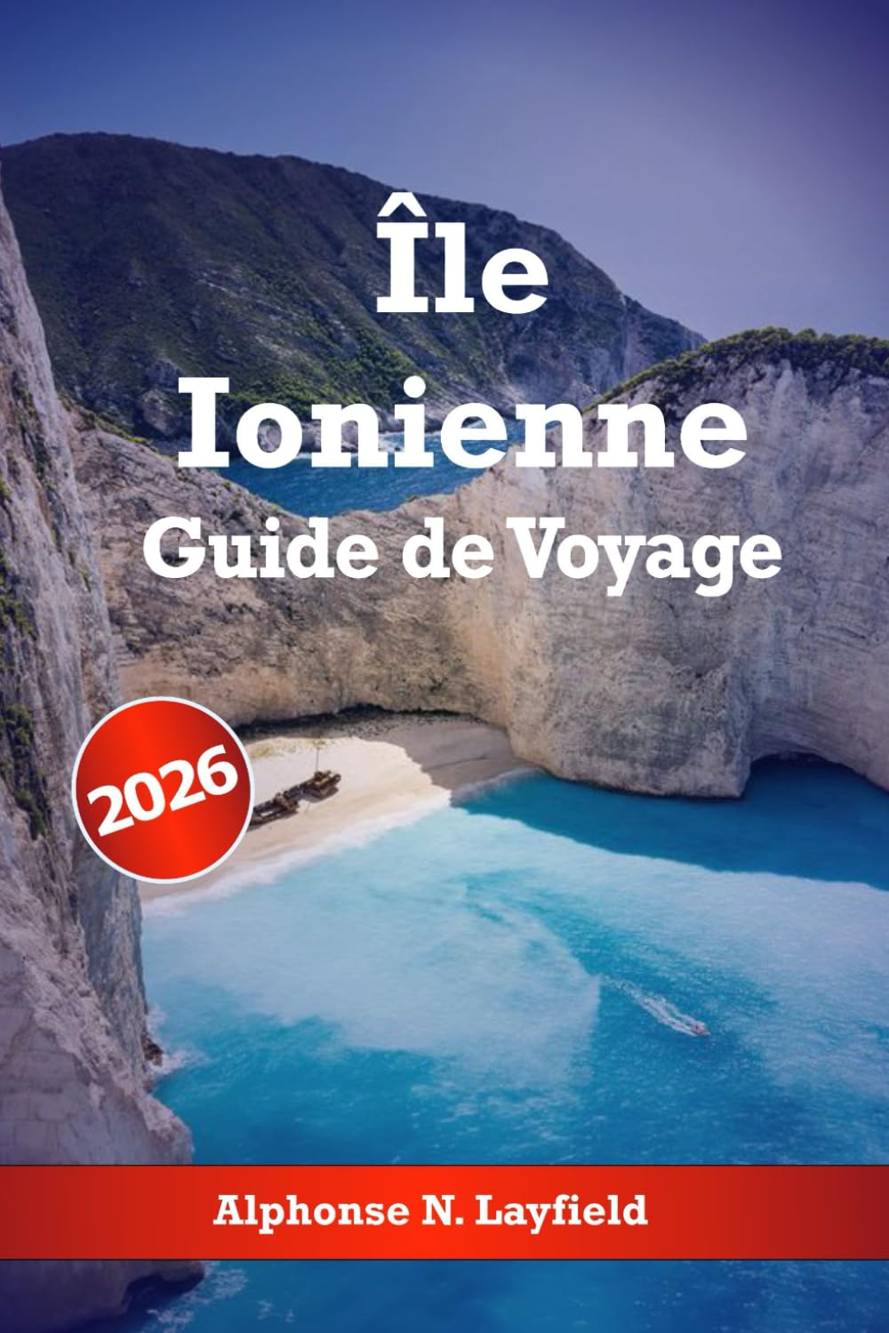 Île Ionienne Guide de voyage 2026: Découvrez des trésors cachés, des monuments historiques, des conseils de voyage et des vacances inoubliables.