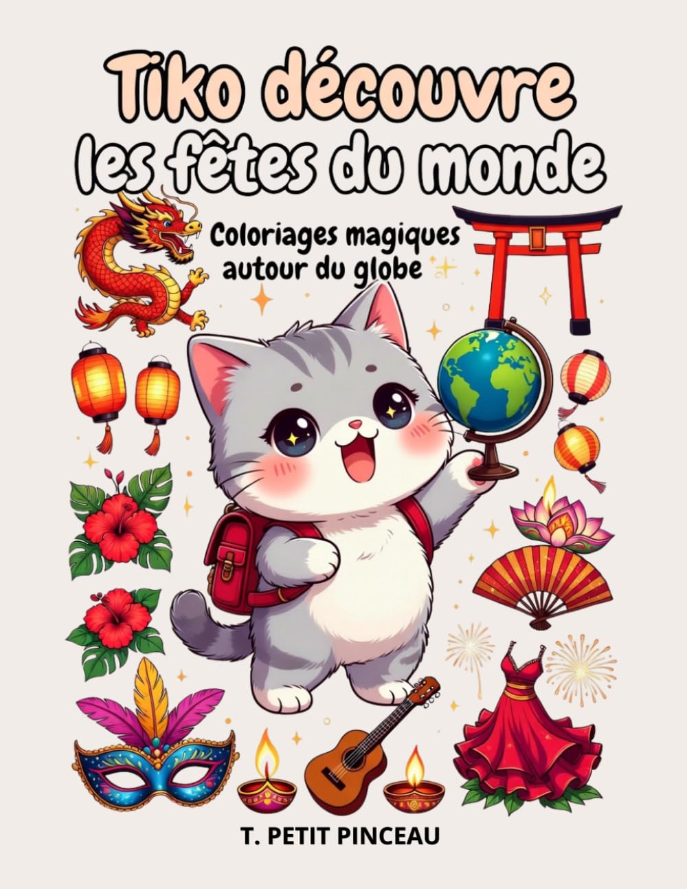 TIKO DECOUVRE LES FETES DU MONDE: Coloriage magique atour du globe