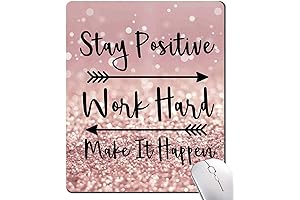 Inspirational Stay Positive Work Hard Mouse Pad with Mouse