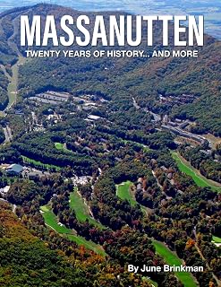 Massanutten: Twenty Years of History....and more