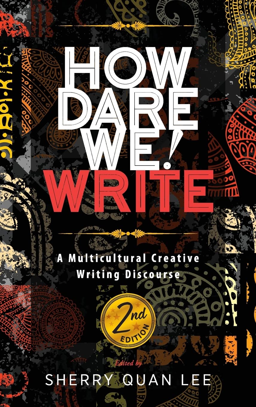 Buy How Dare We! Write: A Multicultural Creative Writing Discourse, 2nd Edition — BookShops.in