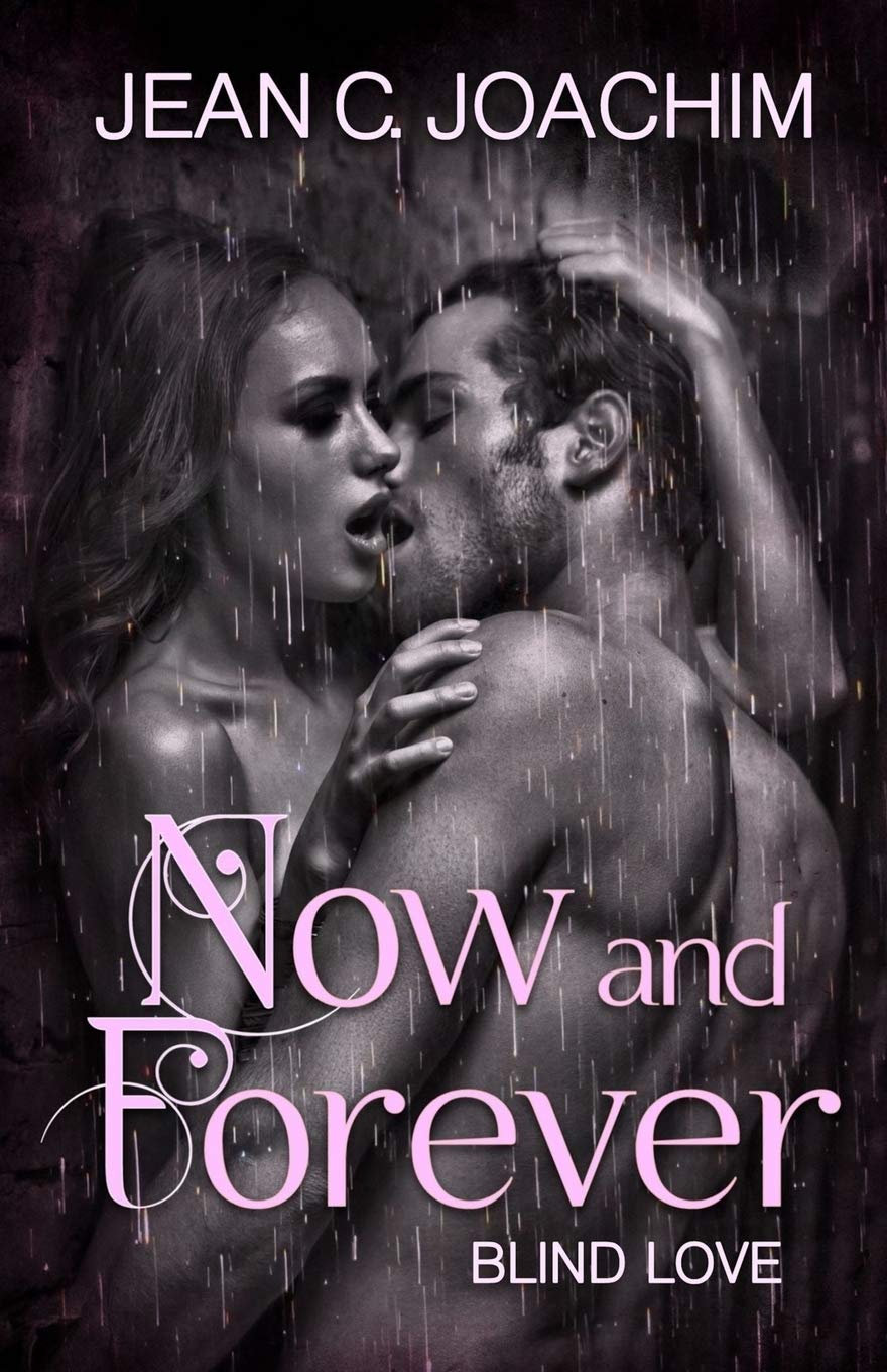 Now and Forever 3, Blind Love