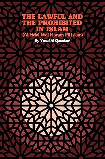 The Lawful and the Prohibited in Islam (Al-Halal Wal Haram Fil Islam)