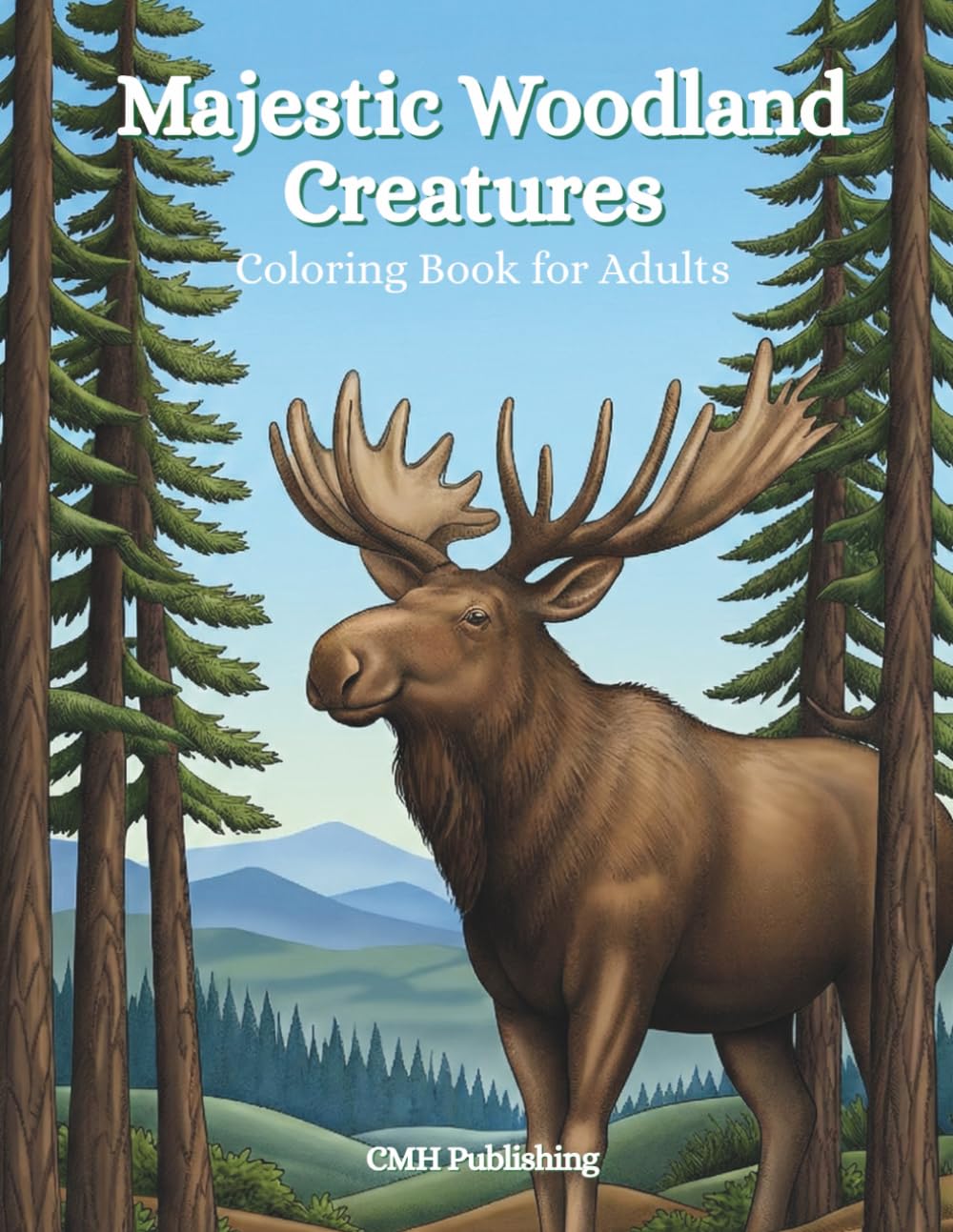 Majestic Woodland Creatures Coloring Book for Adults: 55 Light Grayscale Animal Designs for Relaxation, Mindfulness, and Stress Relief in Nature’s Tranquil Forests (Woodland Wonders)