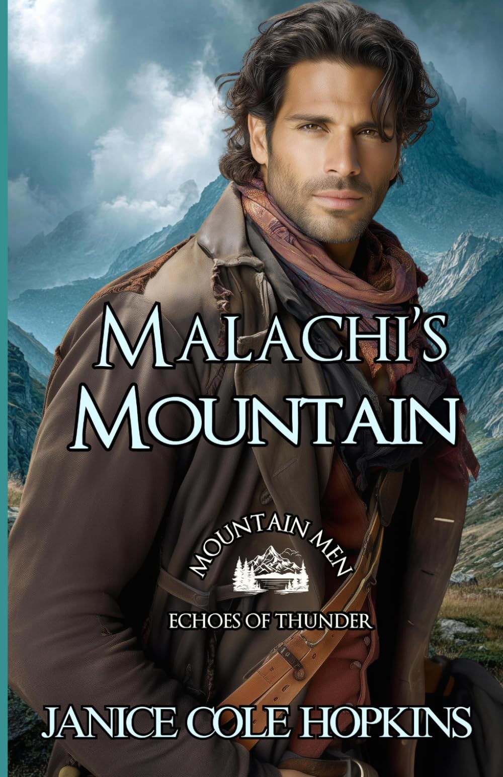 Malachi's Mountain: Mountain Men - Echoes of Thunder