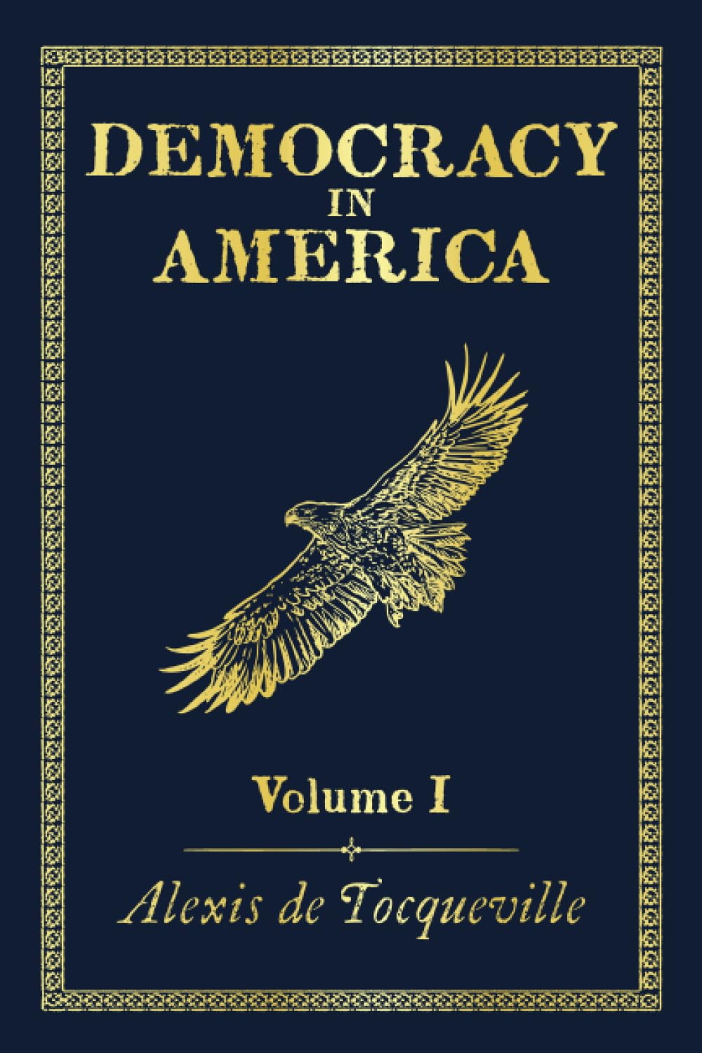 Amazon | Democracy in America: Volume I | de Tocquevile, Alexis
