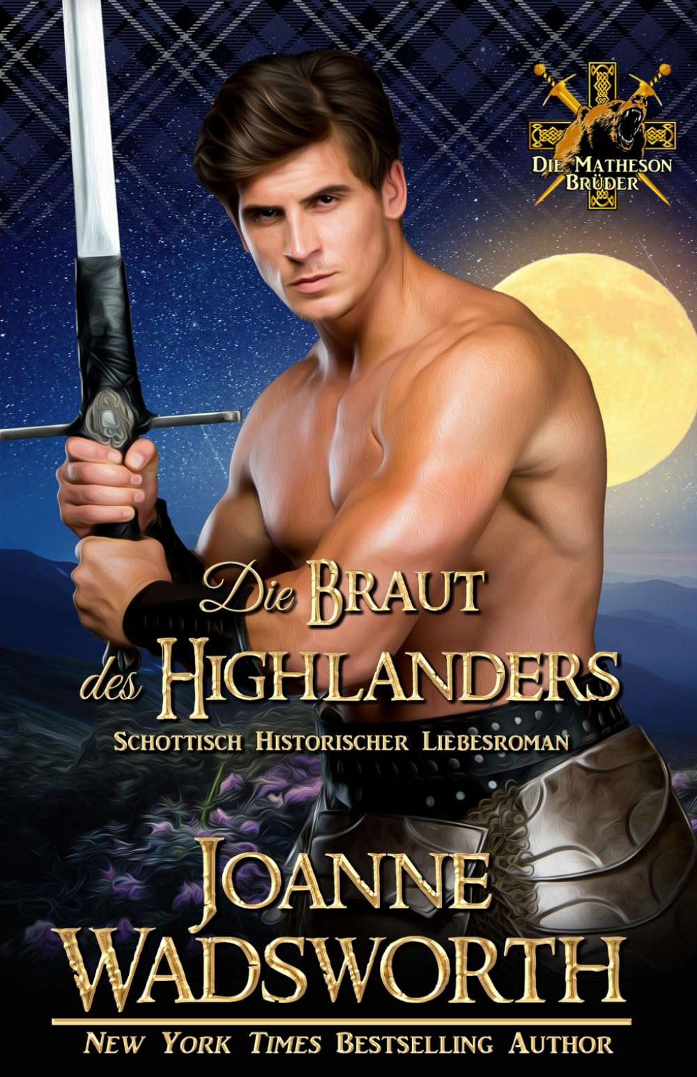 Die Braut des Highlanders: Schottisch Historischer Liebesroman (Die Matheson Brüder)