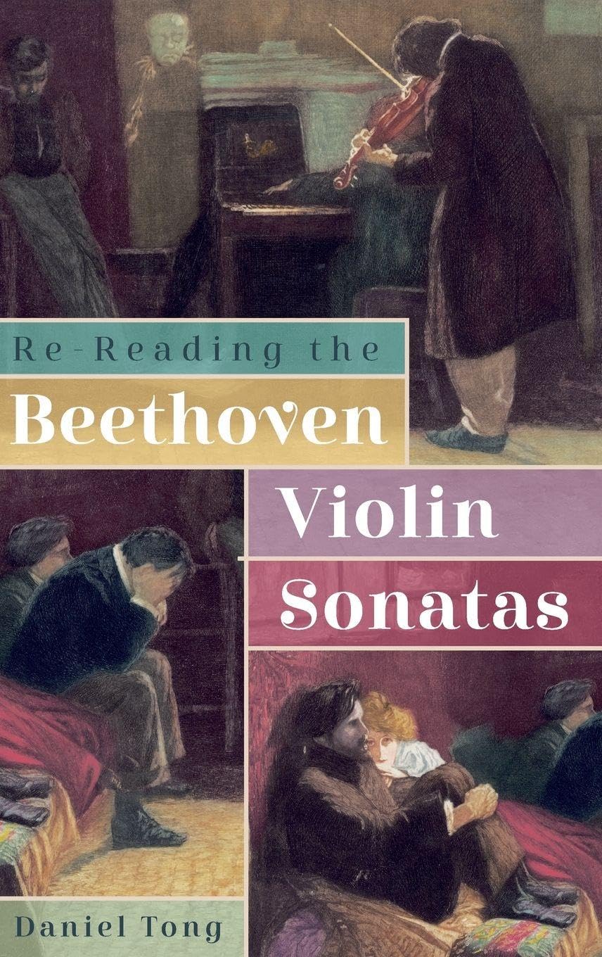 Beethoven Violin Sonatas Re-Reading ouvrage de référence musicologique