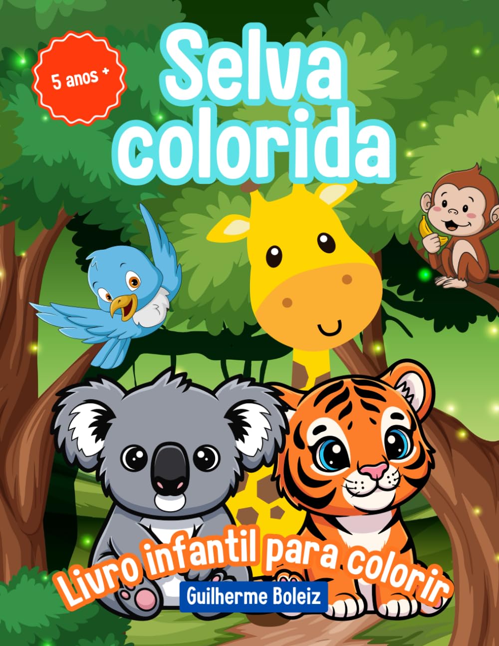 Selva Colorida: Livro de colorir infantil