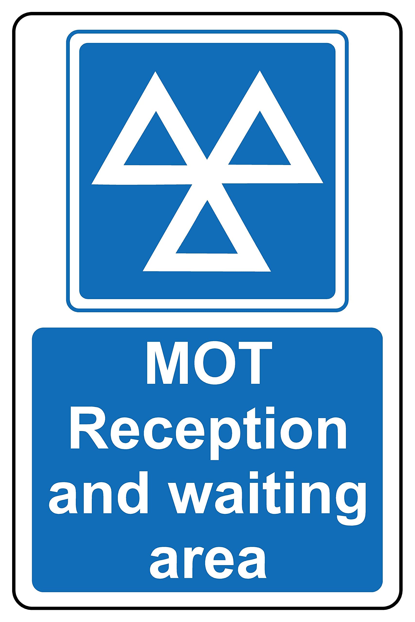 MOT reception and waiting area Sign - 1mm Plastic sign (400mm x 300mm)