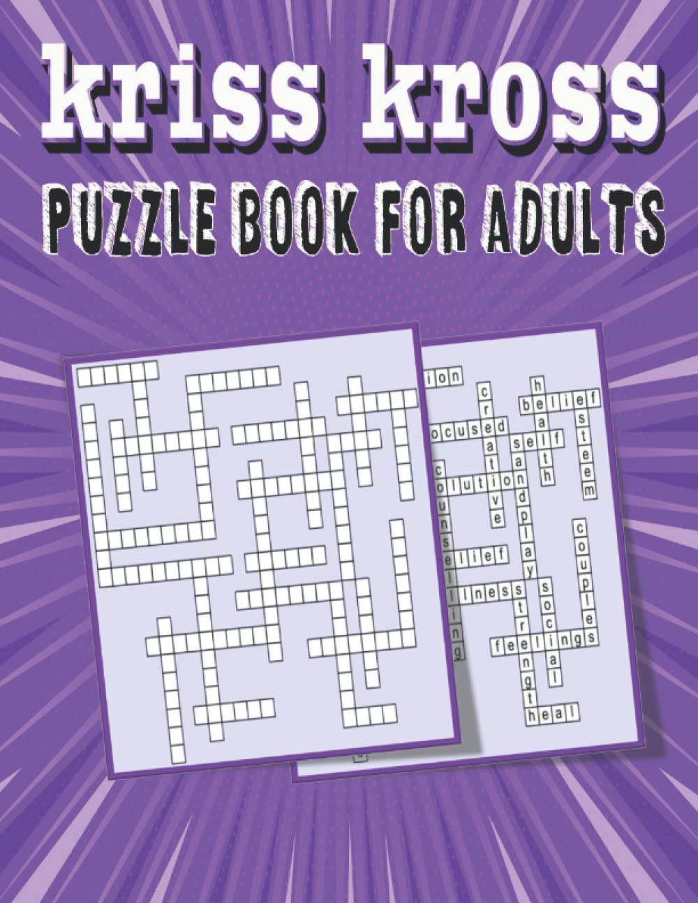 kriss kross puzzle book for adults: Criss Cross Crossword Activity Book