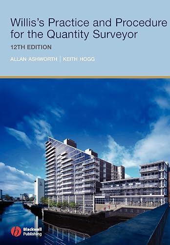 Willis's Practice and Procedure for the Quantity Surveyor 12e - Allan Ashworth