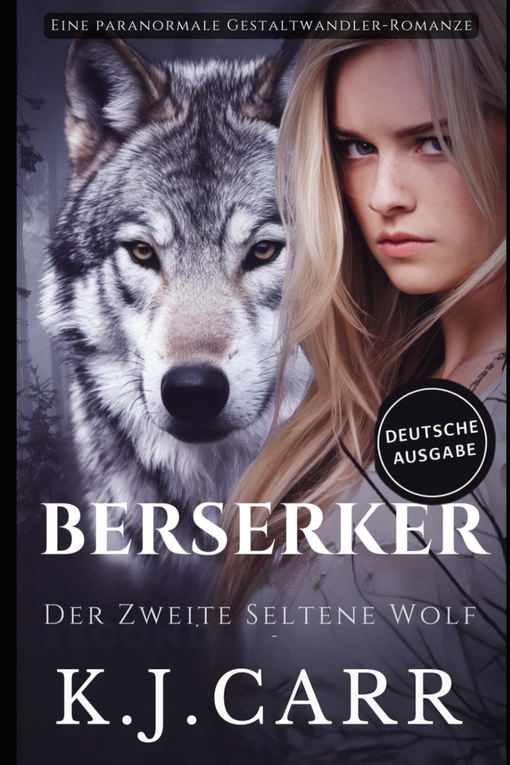Berserker: Der zweite seltene Wolf