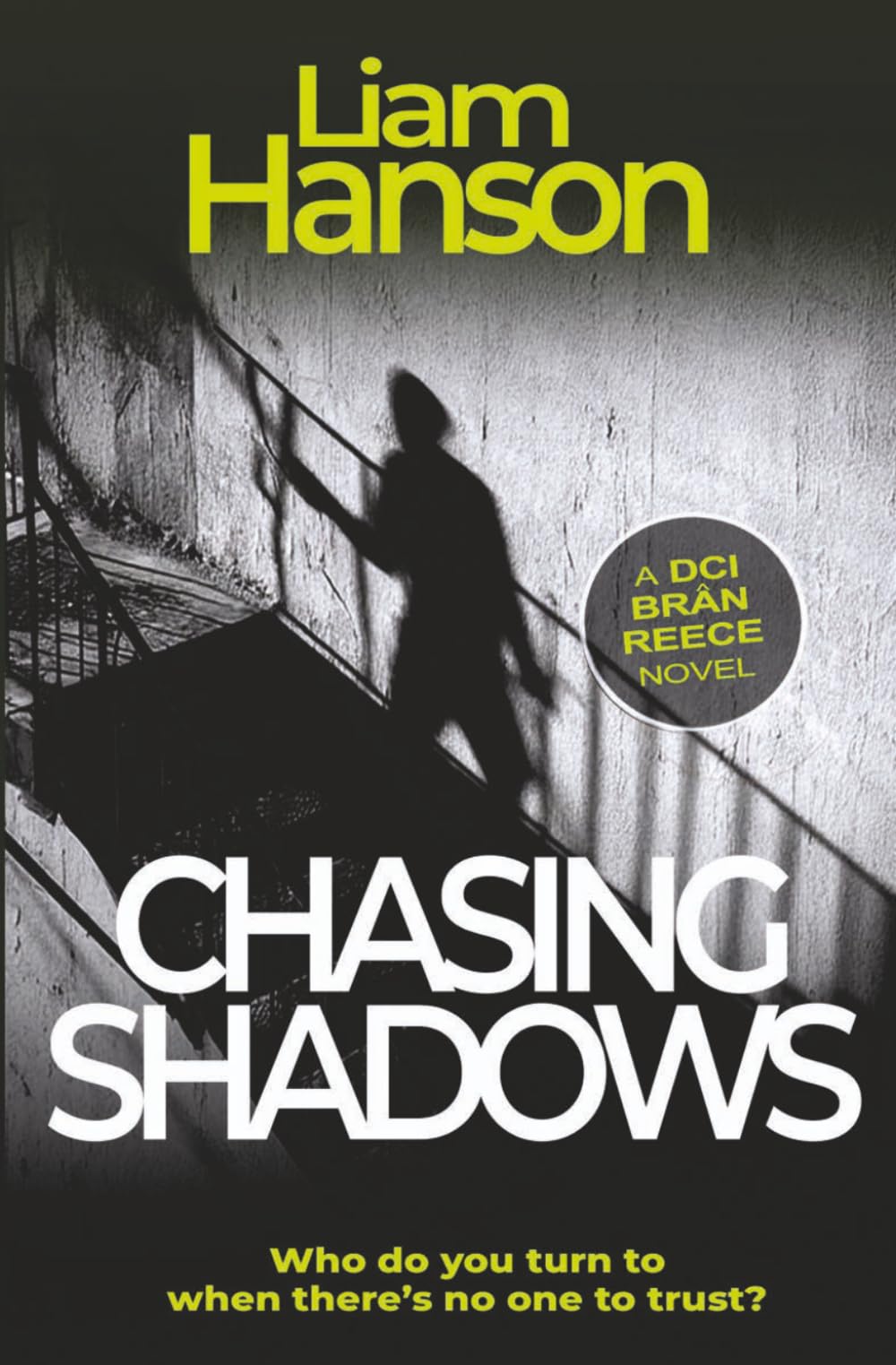 CHASING SHADOWS: A Gripping Police Procedural (A DCI Reece Thriller)