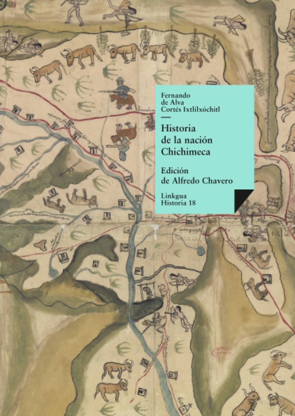 Historia de la nación Chichimeca: 18
