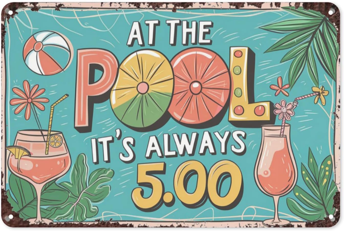 SMAZDFXX At The Pool 5 O'Clock Summer Pool Retro Tin Sign, Vintage Metal Wall Decor for Outdoor, Patio, Garden, or Poolside Aesthetic, Fun Summer Theme Wall Art Poster 8"x12"