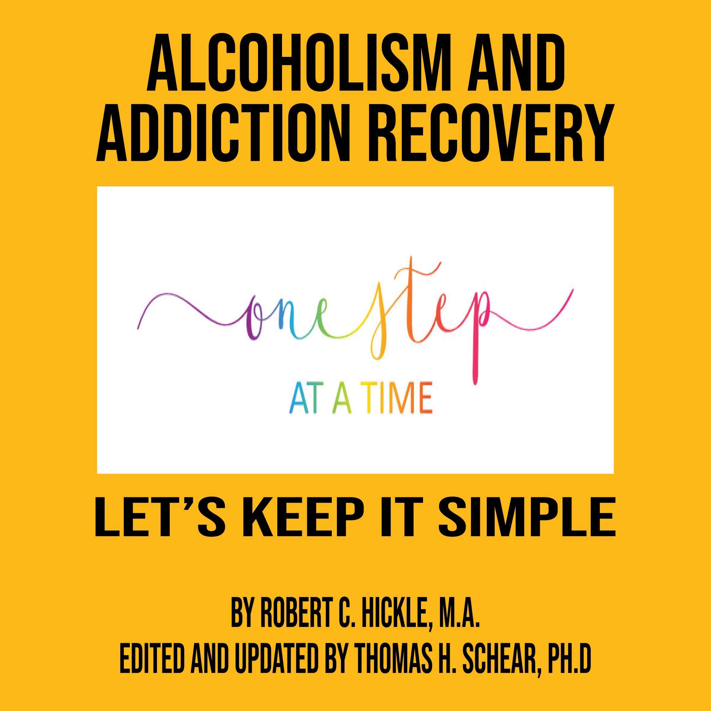 Alcoholism and Addiction Recovery, Volume Five