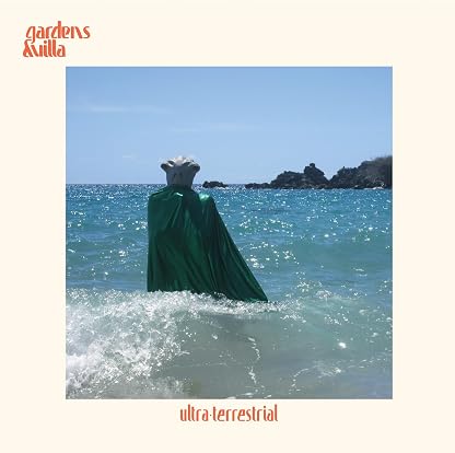 Ultra Terrestrial por Gardens & Villa, capa do álbum