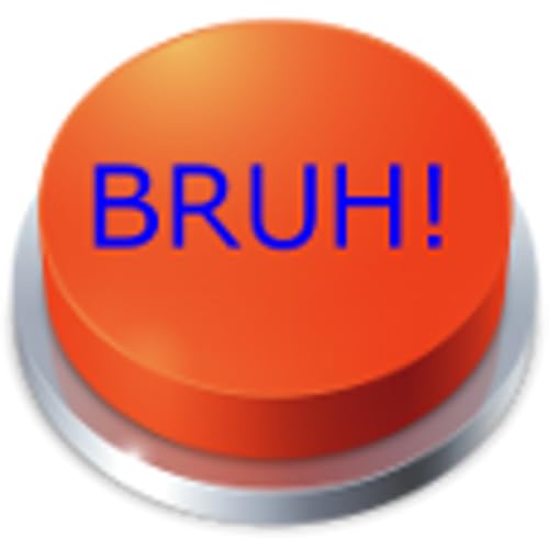 Bruh Button