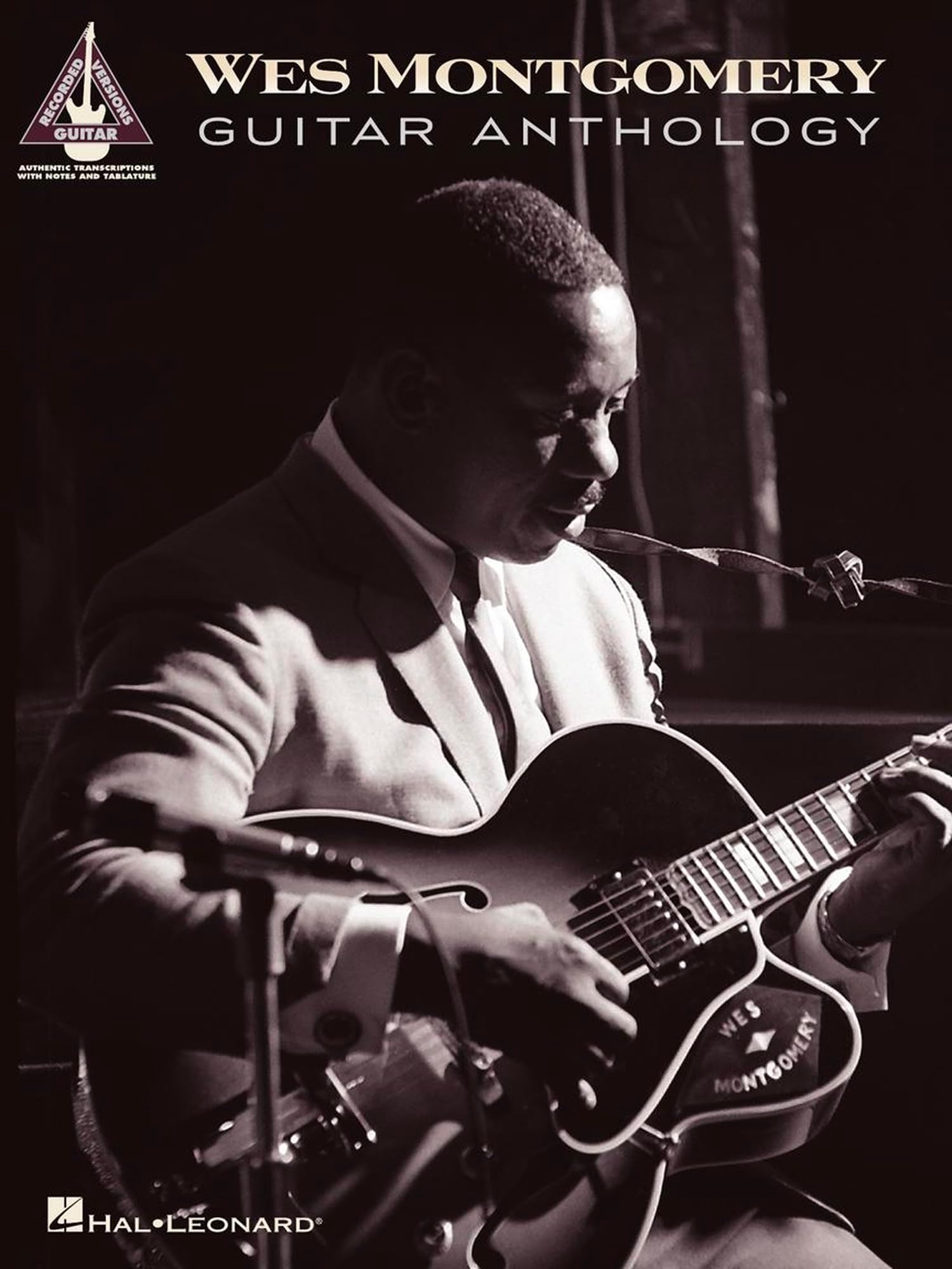 Wes Montgomery Guitar Recorded Versions | Jazz Guitar Sheet Music Songbook with Note-for-Note Transcriptions | 20 Iconic Jazz Solos for Electric Guitar | Hal Leonard Music Book for Jazz Guitarists