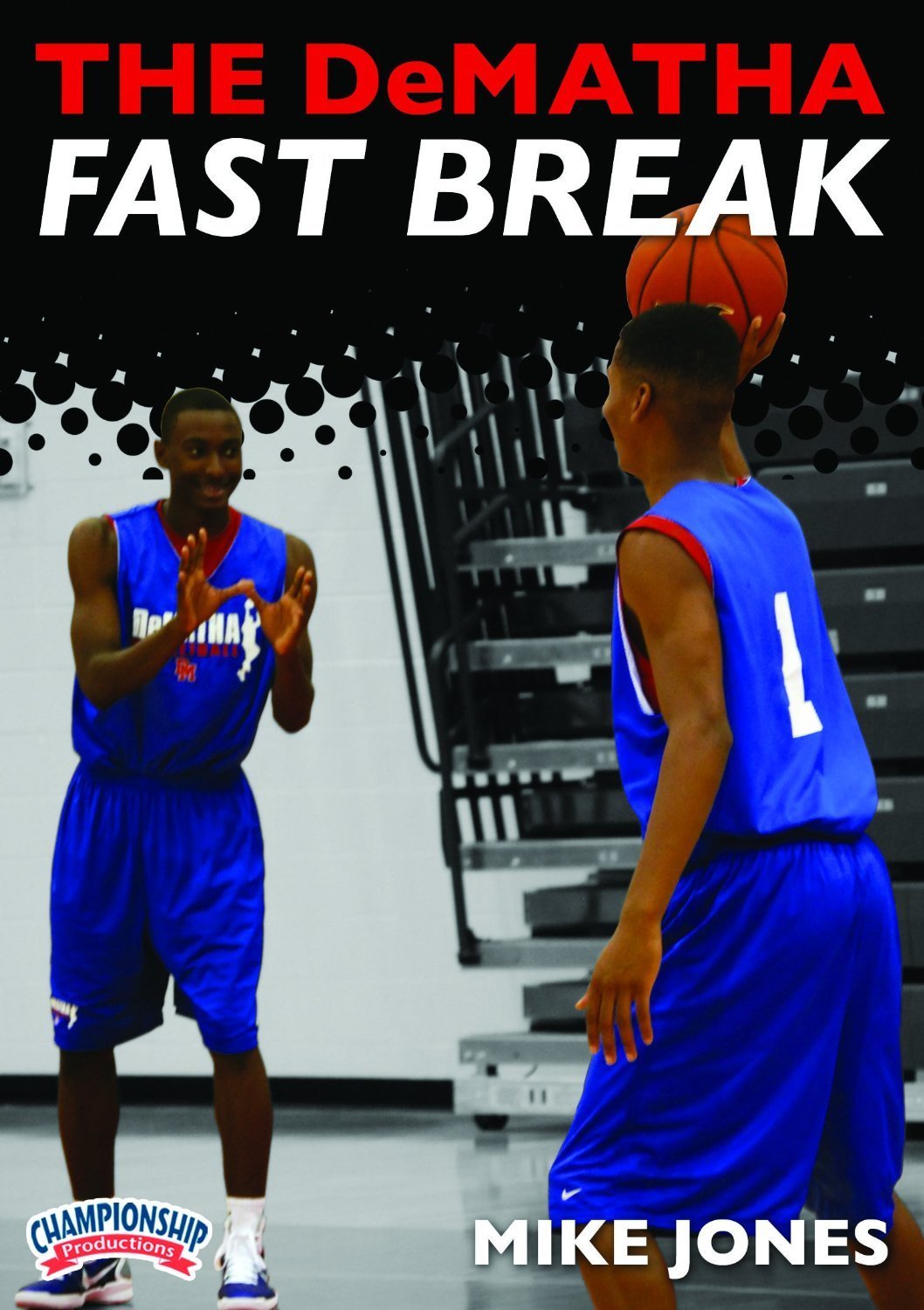 Championship Productions Mike Jones: The DeMatha Fast Break DVD