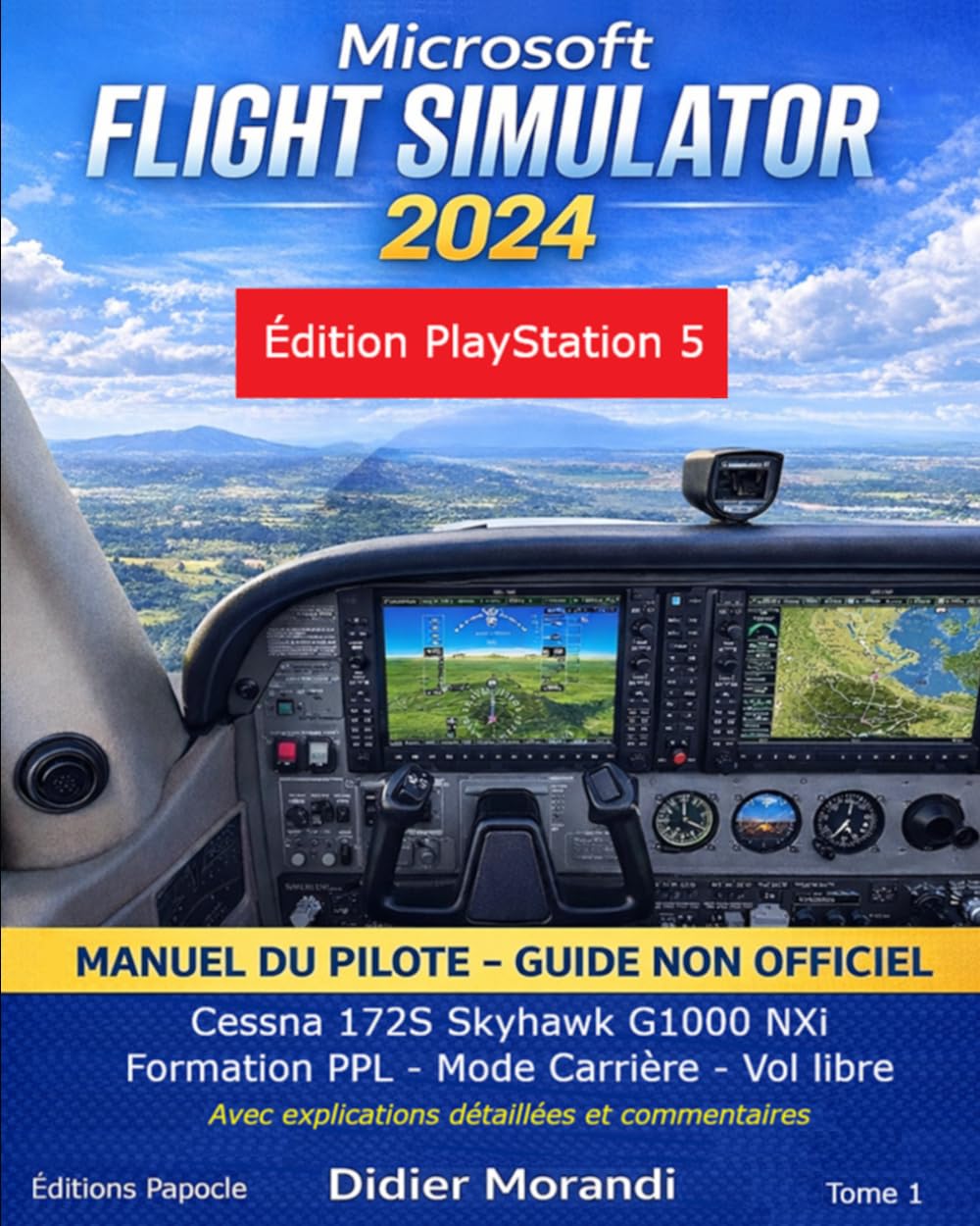 Microsoft Flight Simulator 2024 PS5 - Tome 1: Manuel du Pilote