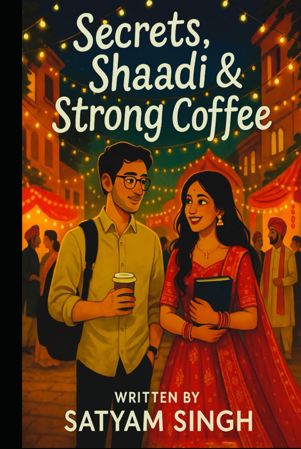 Secrets, Shaadi & Strong Coffee: A Rom-Com Where Startup Life Meets Shaadi Chaos