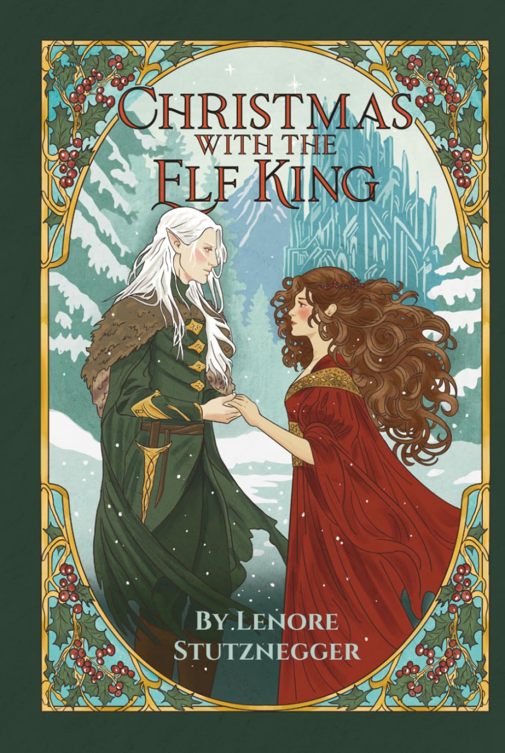 Christmas With The Elf King: A Cozy Christmas Fantasy