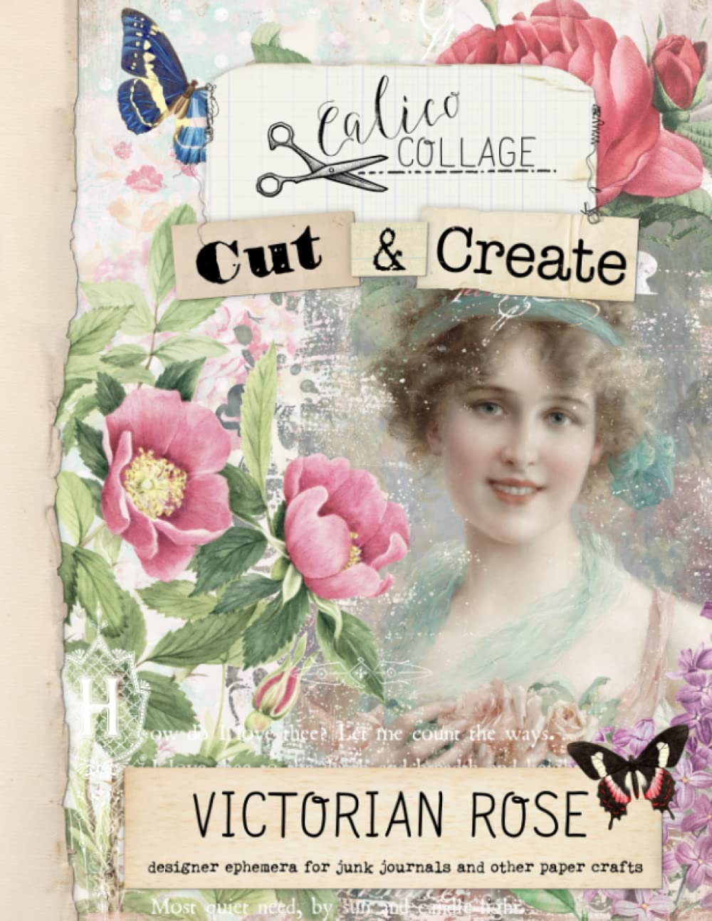 Cut & Create Victorian Rose Ephemera Book: Designer Ephemera for Junk Journals, Bullet Journals & Other Paper Crafts