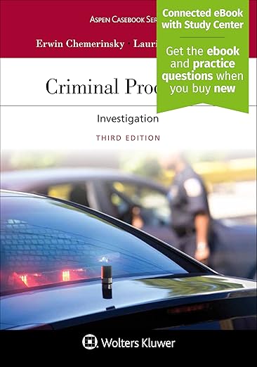Criminal Procedure: Investigation (Aspen Casebook) - Erwin Chemerinsky