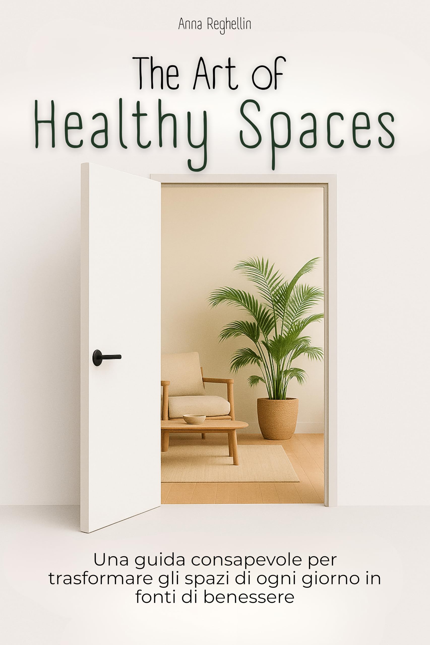 The Art of Healthy Spaces cultivez le bonheur chez vous