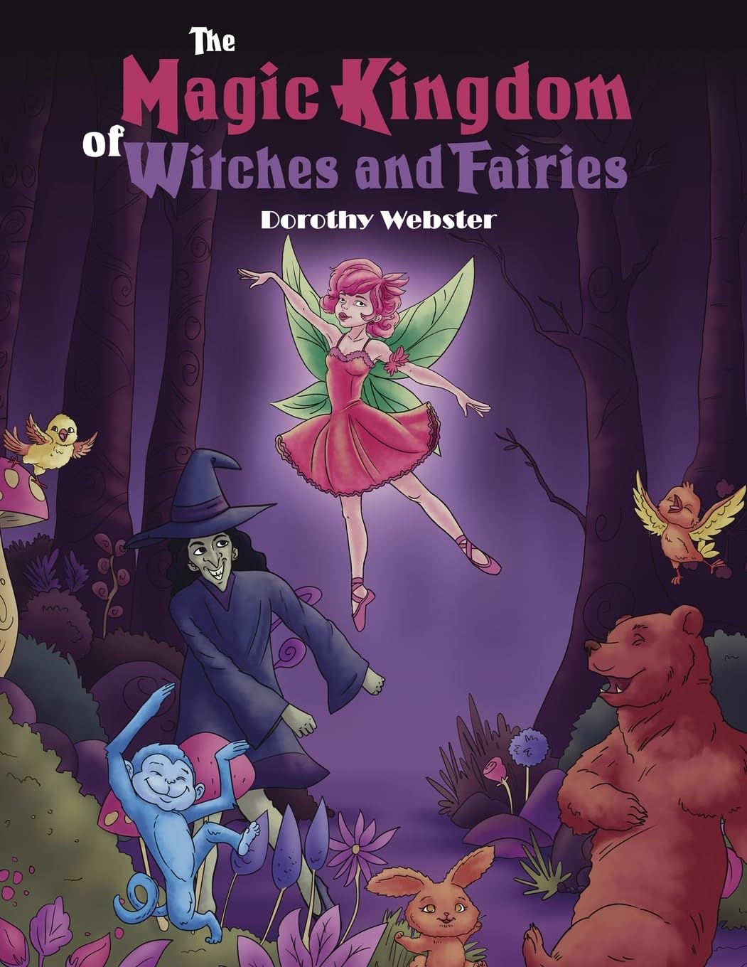 The Magic Kingdom of Witches and Fairies by Dorothy Webster PAPERBACK