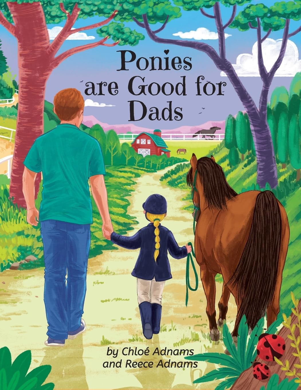 Ponies are Good for Dads (Daughters are Good for Dads)