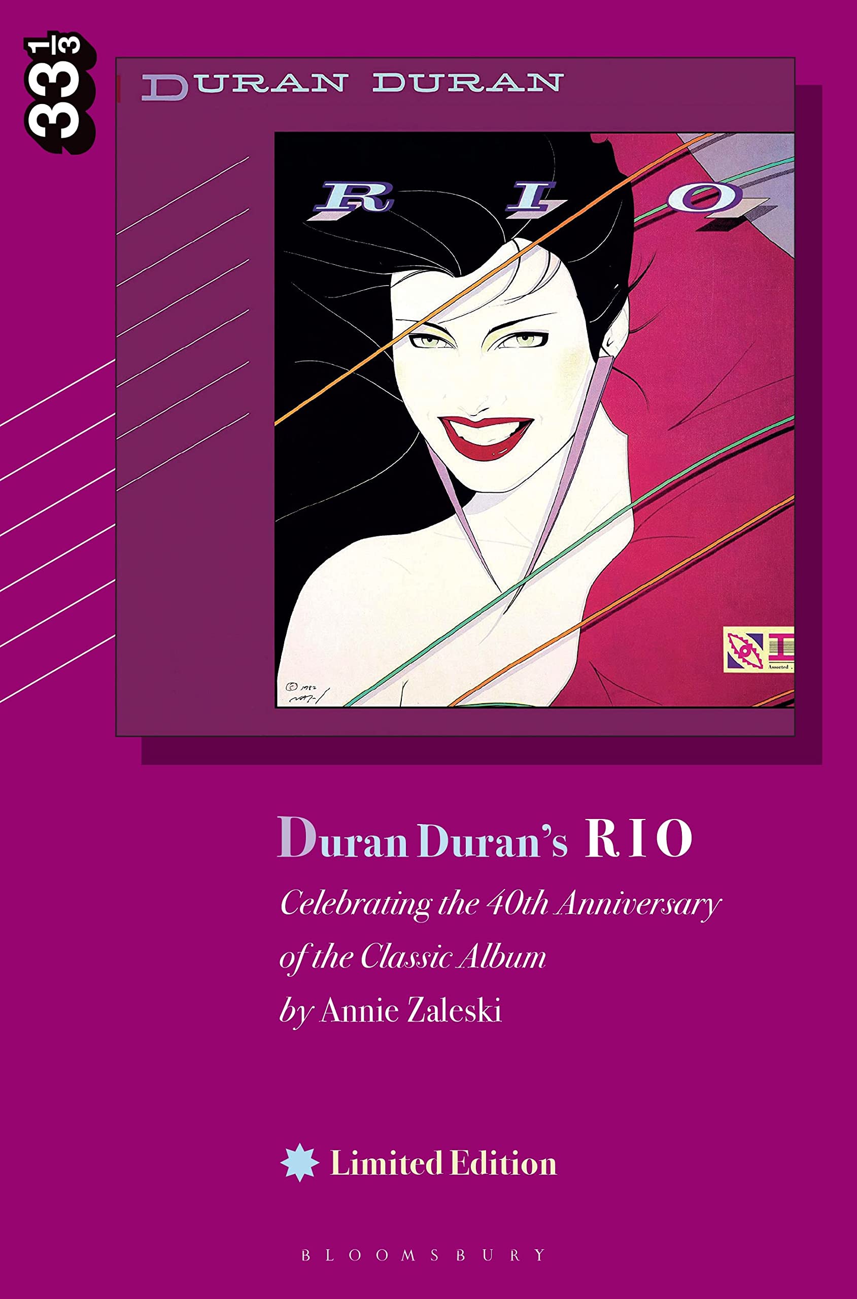 Duran Duran's Rio, Limited Edition: Celebrating the  by Annie Zaleski HARDBACK