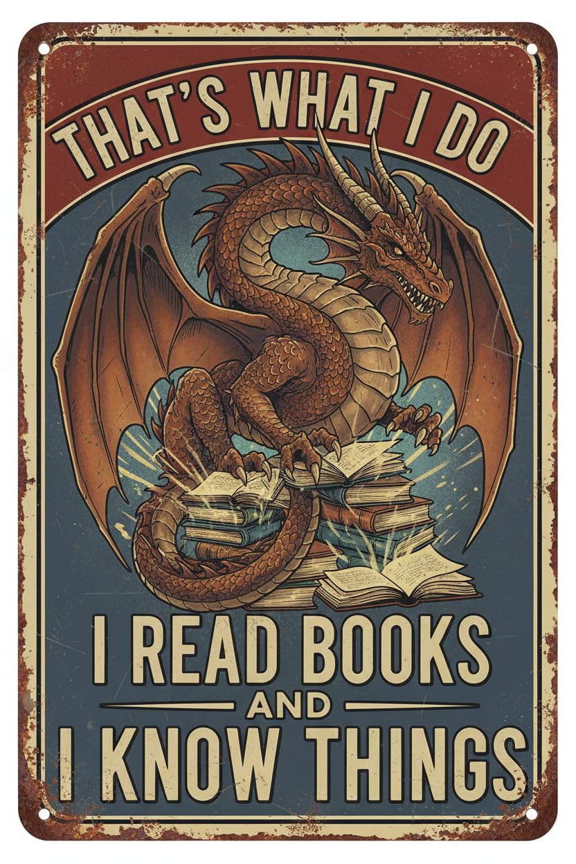 Dragon That's What I Do I Read Books Tin Sign, 8x12 Inch